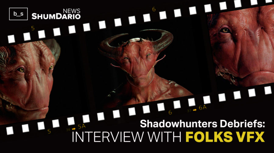 Shadowhunters Debriefs: Philippe Thibault from Folks VFX